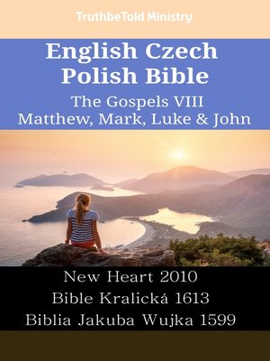 cover image of English Czech Polish Bible--The Gospels VIII--Matthew, Mark, Luke & John